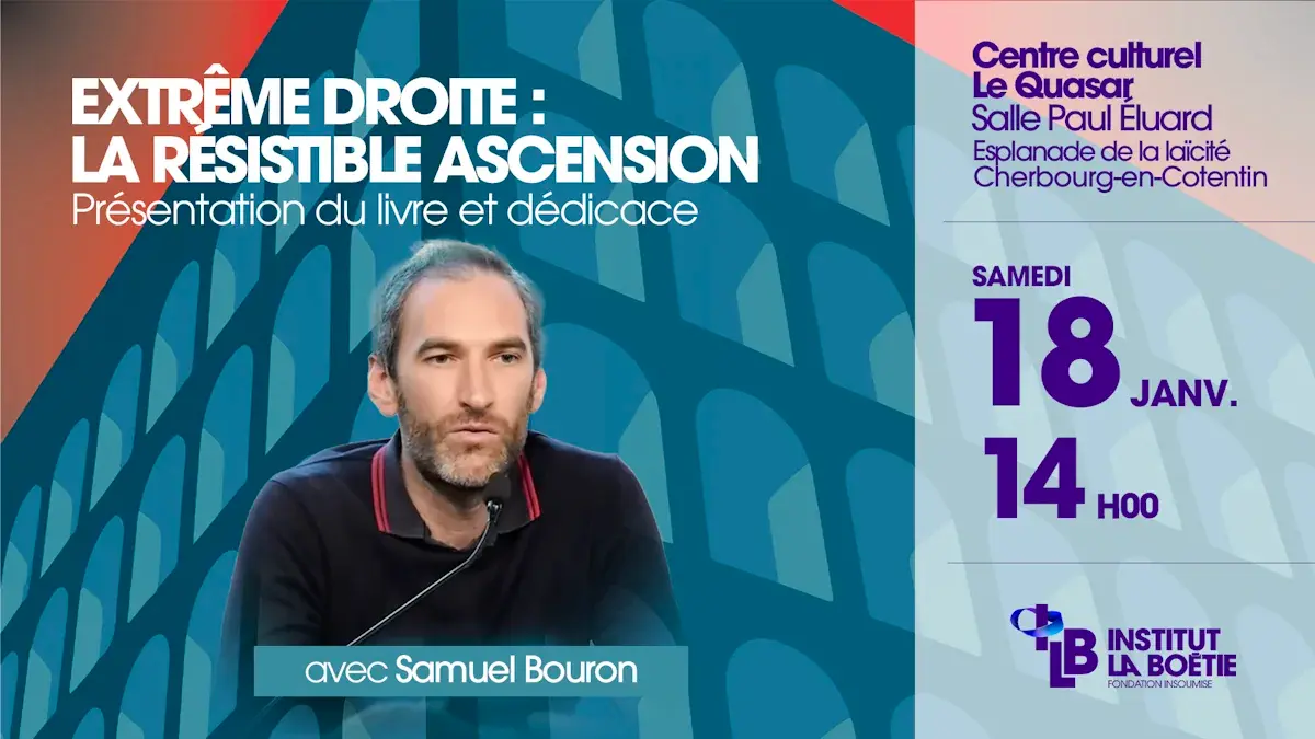 extreme-droite-la-resistible-ascension-presentation-du-livre-le-18-janvier-a-14-00-au-centre-culturel-le-quasar-a-cherbourg